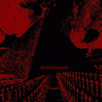 Megalomania